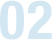 02